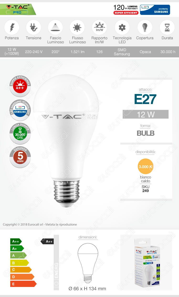 V-TAC PRO VT-295 LAMPADINA LED E27 12W BULB A66 CHIP SAMSUNG_€7,95